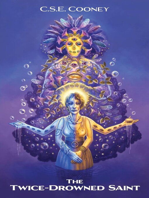 Title details for The Twice-Drowned Saint by C. S. E. Cooney - Wait list